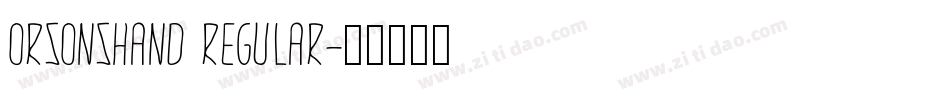 OrsonsHand Regular字体转换